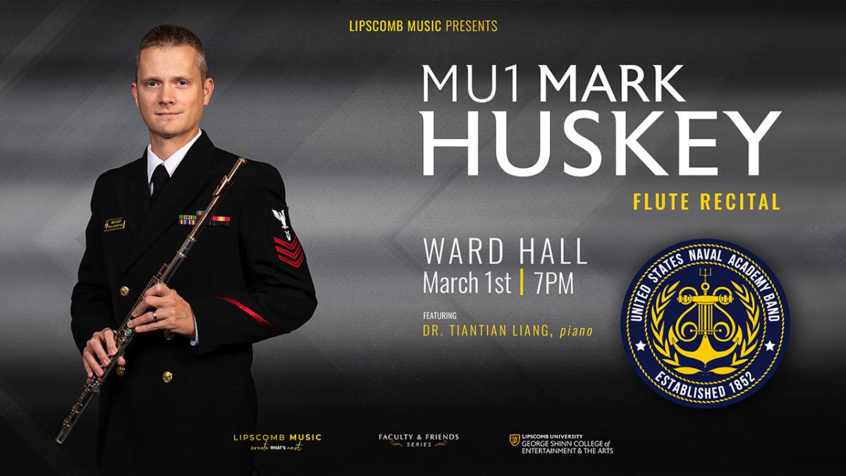 School of Music Faculty and Friends Recital Mark Huskey March 1
